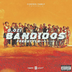 D.OZi – Bandidos (Freestyle)